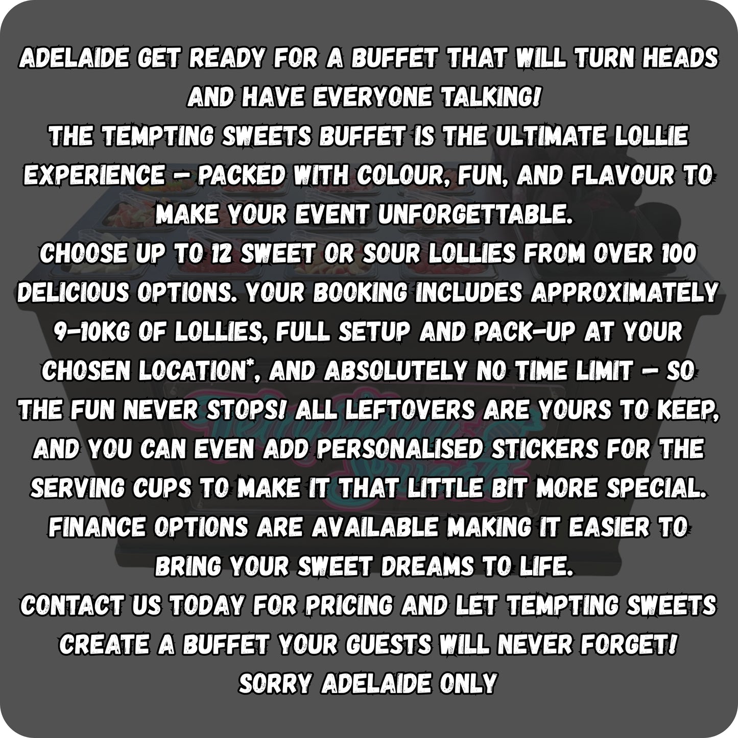 Tempting Sweets Buffet Adelaide only